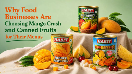 Why Food Businesses Are Choosing Mango Crush and Canned Fruits for Their Menus